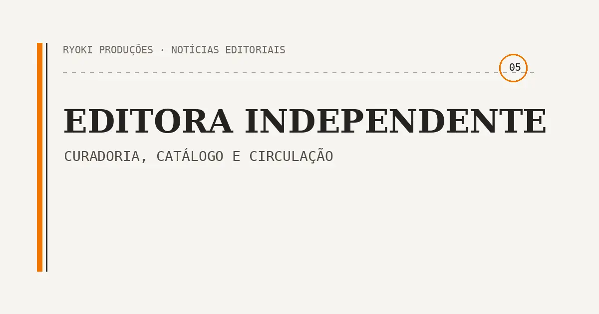 Card editorial O que faz uma editora de livros independente